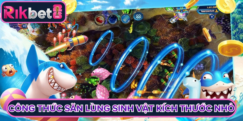 Công thức săn lùng sinh vật kích thước nhỏ
