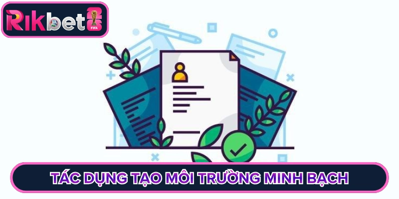 Điều khoản có tác dụng tạo môi trường minh bạch